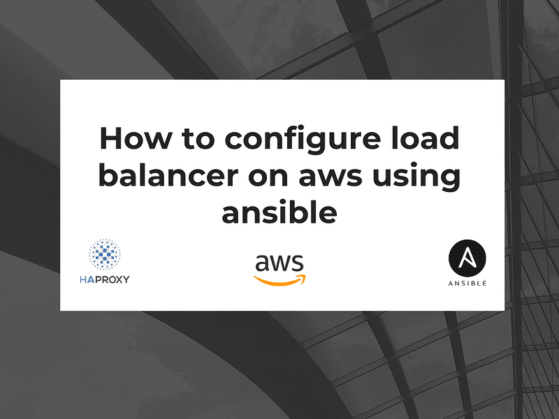 How to configure Load Balancer and webserver on AWS using Ansible Playbook?